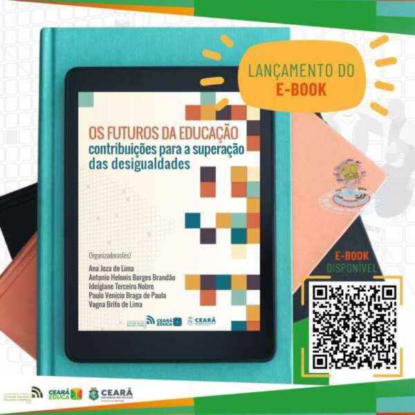Seduc lança e-book “Os Futuros da Educação: contribuições para superação das desigualdades”