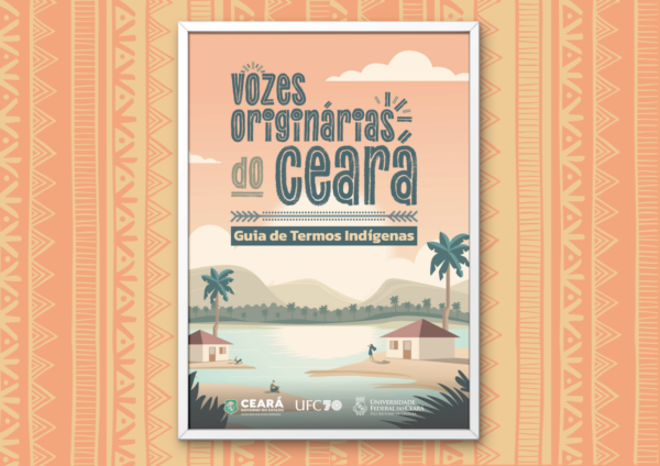 Governo do Ceará e UFC lançam guia de termos indígenas
