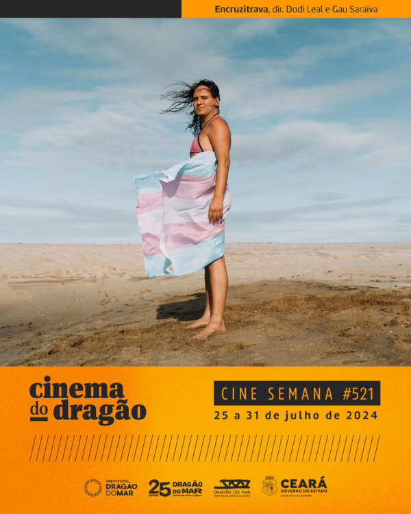 Duas estreias, sessão gratuita de filmes da artista Dodi Leal e mais uma edição do projeto “Se Achegue! Cinema na Praça” marcam nova cine semana do Cinema do Dragão