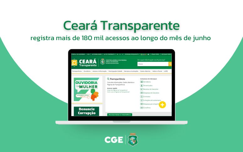Ceará Transparente registra mais de 180 mil acessos ao longo do mês de junho