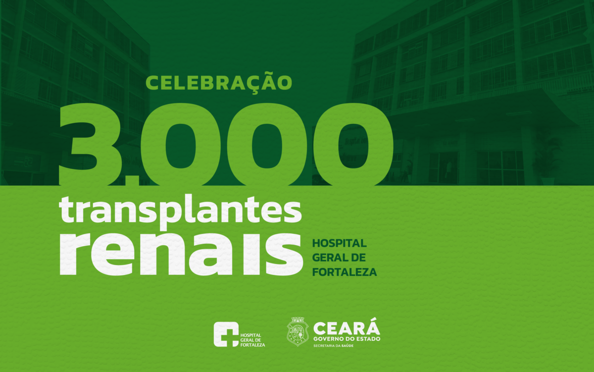 Solenidade comemora os três mil transplantes renais realizados no Hospital Geral de Fortaleza