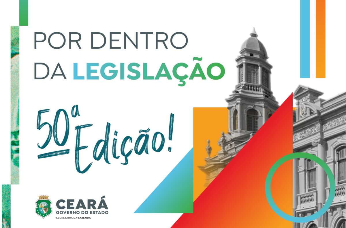 Informativo da Sefaz sobre legislação tributária chega à 50ª edição