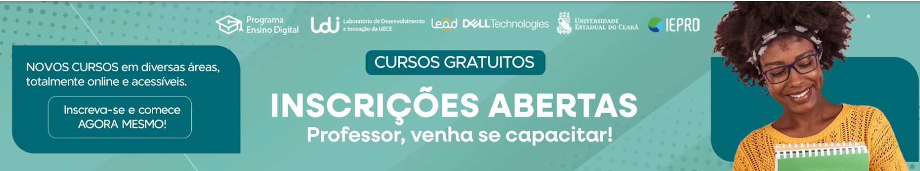 Uece e Dell oferecem novos cursos, online e gratuitos, para profissionais da Educação