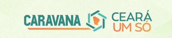 Caravana Ceará Um Só visitará municípios para fortalecer a gestão pública