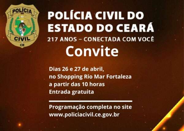 Polícia Civil celebra 217 anos com programação gratuita em Fortaleza
