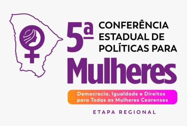 Secretaria das Mulheres inicia Etapa Regional da V Conferência Regional de Políticas para Mulheres