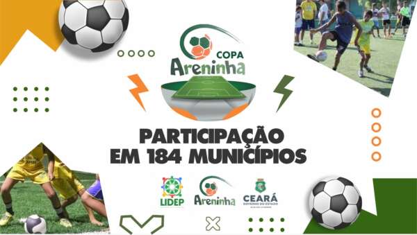 Copa Areninha do Ceará terá participação dos 184 municípios