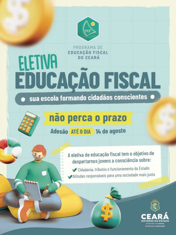 Educação Fiscal: eletiva disponível para Ensino Médio na rede pública do Ceará