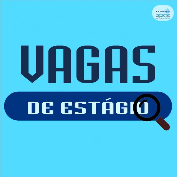 Cogerh abre vagas de estágio em diversas áreas