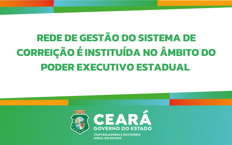 Rede de Gestão do Sistema de Correição é instituída no âmbito do Poder Executivo Estadual