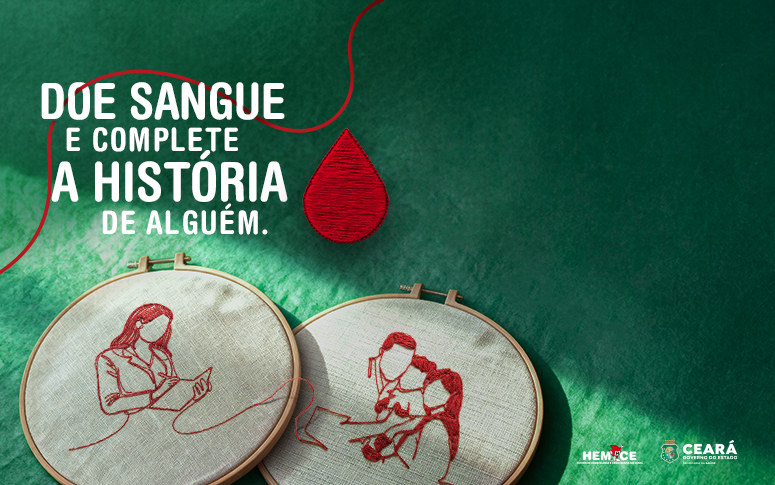Hemoce inicia nova campanha para reforçar a importância da doação de sangue